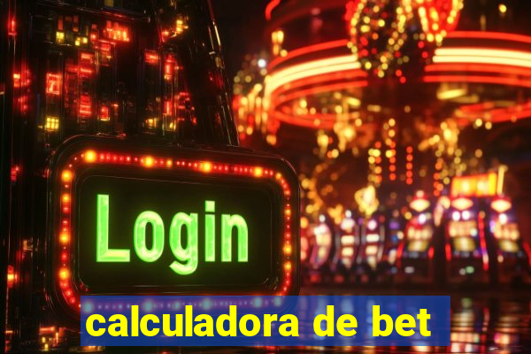 calculadora de bet